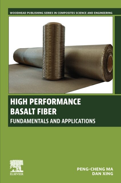Dan Xing, Peng-Cheng Ma - High Performance Basalt Fiber, E-bok
