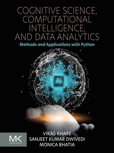 Monica Bhatia, Sanjeet Kumar Dwivedi, Vikas Khare - Cognitive Science, Computational Intelligence, and Data Analytics, E-bok