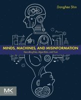Don Donghee Shin - Minds, Machines, and Misinformation, Häftad