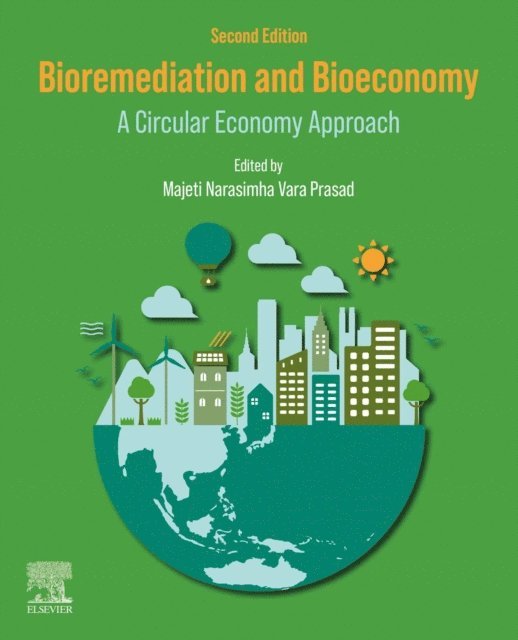 Majeti Narasimha Vara Prasad - Bioremediation and Bioeconomy, E-bok