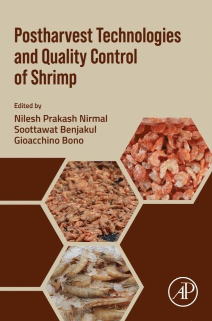 Gioacchino Bono, Soottawat Benjakul, Nilesh Nirmal - Postharvest Technologies and Quality Control of Shrimp, E-bok