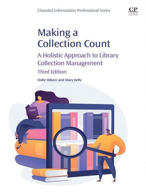 Mary Kelly, Holly Hibner - Making a Collection Count, E-bok