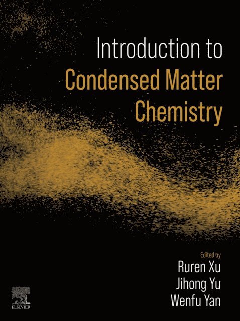 Wenfu Yan, Ruren Xu, Jihong Yu - Introduction to Condensed Matter Chemistry, E-bok
