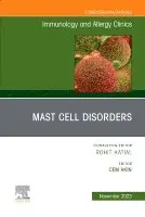 Cem Akin - Mast Cell Disorders, An Issue of Immunology and Allergy Clinics of North America, Inbunden. Tillgänglighet: Lägg i varukorg