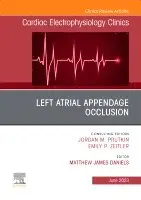 Matthew James Daniels - Left Atrial Appendage Occlusion, An Issue of Cardiac Electrophysiology Clinics, Inbunden. Tillgänglighet: Lägg i varukorg
