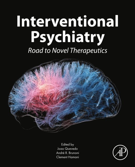 Clement Hamani, Andre R. Brunoni, Joao L. de Quevedo - Interventional Psychiatry, E-bok