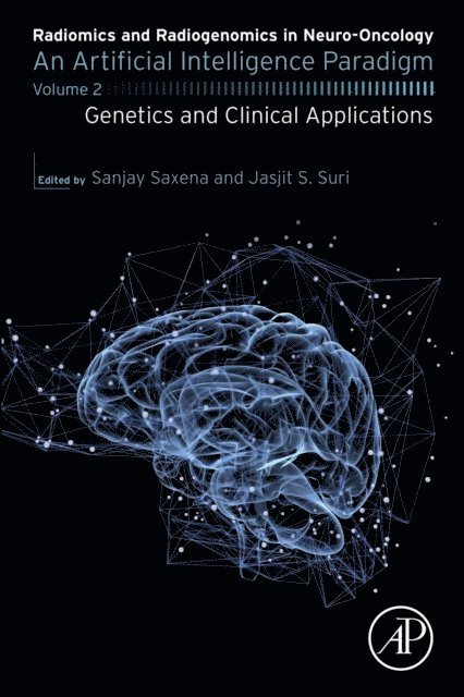 Jasjit S. Suri, Sanjay Saxena - Radiomics and Radiogenomics in Neuro-Oncology, E-bok