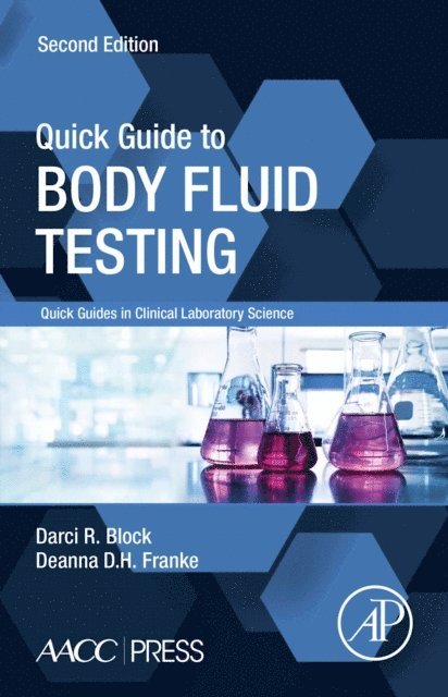Deanna D.H. Franke, Darci R. Block - Quick Guide to Body Fluid Testing, E-bok