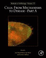 Cilia: From Mechanisms to Disease-Part A