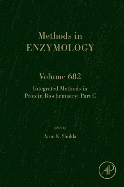 Arun K. Shukla - Integrated Methods in Protein Biochemistry: Part C, E-bok