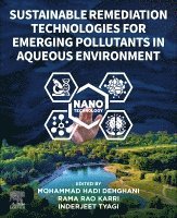 Sustainable Remediation Technologies for Emerging Pollutants in Aqueous Environment