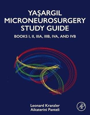 Leonard Kranzler, Aikaterini Panteli - Yasargil Microneurosurgery Study Guide, Häftad. Tillgänglighet: Lägg i varukorg