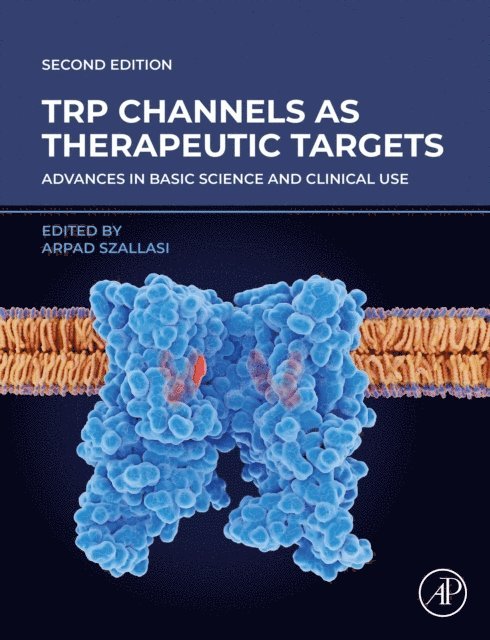 Arpad Szallasi - TRP Channels as Therapeutic Targets, E-bok