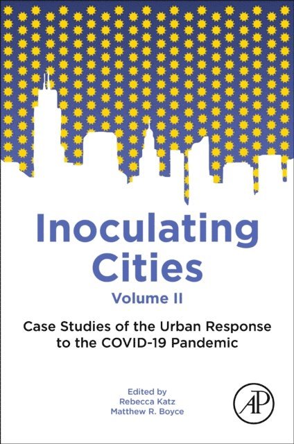 Matthew Boyce, Rebecca Katz - Inoculating Cities, E-bok