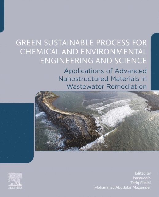 Inamuddin, Mohammad Abu Jafar Mazumder, Tariq Altalhi - Green Sustainable Process for Chemical and Environmental Engineering and Science, E-bok