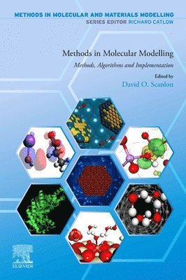 David O. Scanlon, Alexander Ganose - Introduction To Methods In Materials Modelling: Methods, Algorithms And Implementation, Häftad