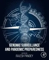 Rajesh Pandey - Genomic Surveillance and Pandemic Preparedness, Häftad. Tillgänglighet: Lägg i varukorg