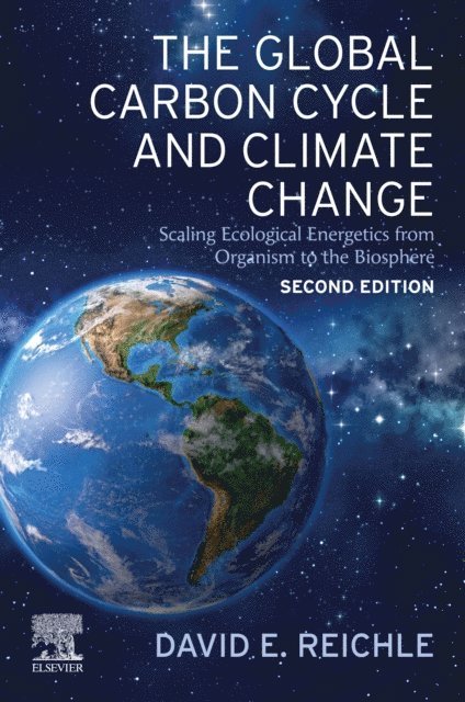 David E. Reichle - Global Carbon Cycle and Climate Change, E-bok