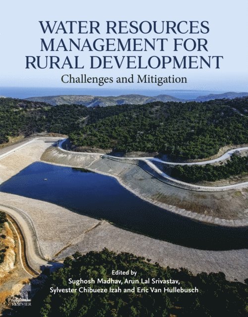 Arun Lal Srivastav, Eric D. van Hullebusch, Sylvester Chibueze Izah, Sughosh Madhav - Water Resources Management for Rural Development, E-bok