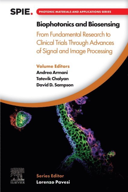 David Sampson, Tatevik Chalyan, Andrea Armani - Biophotonics and Biosensing, E-bok