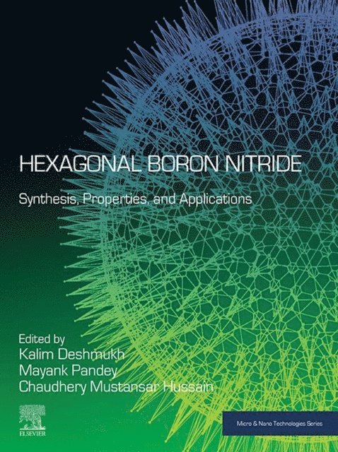 Chaudhery Mustansar Hussain, Mayank Pandey, Kalim Deshmukh - Hexagonal Boron Nitride, E-bok