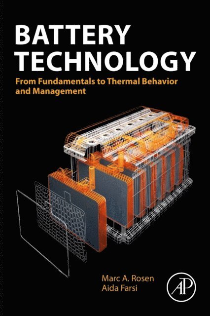 Aida Farsi, Marc A Rosen - Battery Technology, E-bok