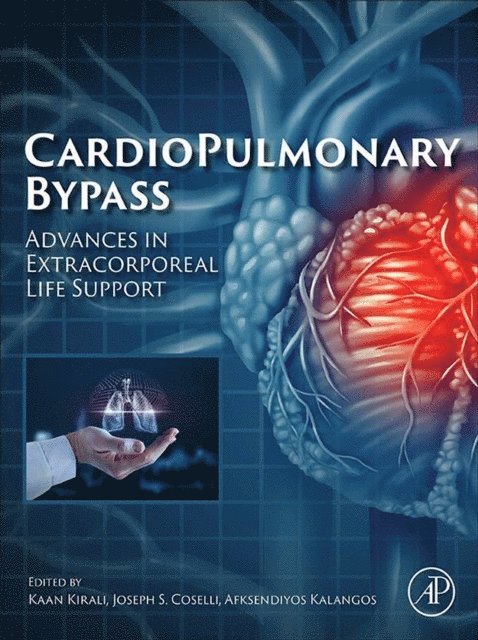 Afksendiyos Kalangos, Joseph S. Coselli, Kaan Kirali - Cardiopulmonary Bypass, E-bok
