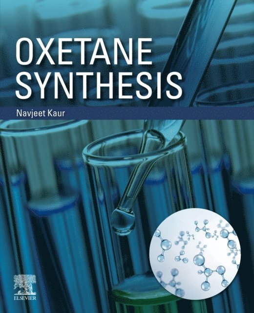 Navjeet Kaur - Oxetane Synthesis, E-bok