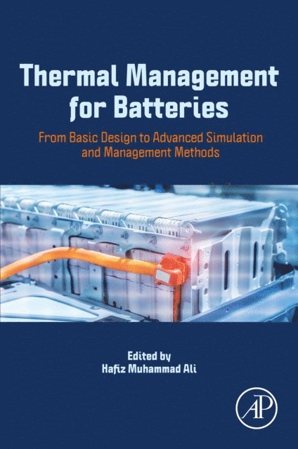 Hafiz Muhammad Ali - Thermal Management for Batteries, E-bok