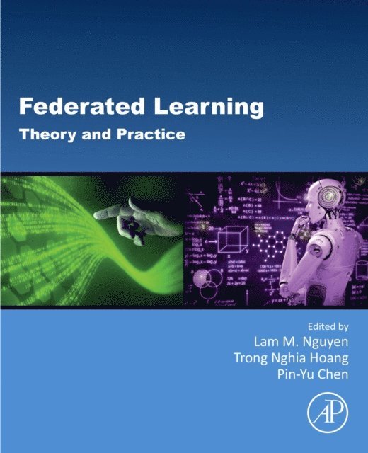 Pin-Yu Chen, Trong Nghia Hoang, Lam M. Nguyen - Federated Learning, E-bok