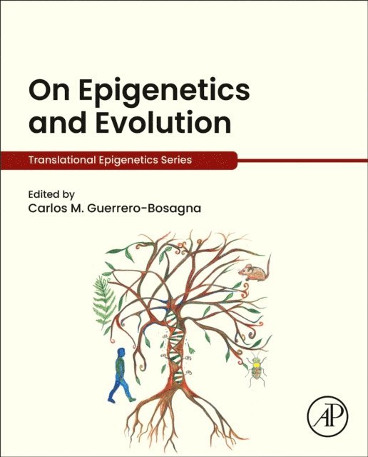 Carlos M. Guerrero-Bosagna - On Epigenetics and Evolution, E-bok