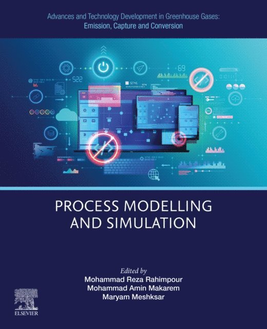 Maryam Meshksar, Mohammad Amin Makarem, Mohammad Reza Rahimpour - Advances and Technology Development in Greenhouse Gases: Emission, Capture and Conversion, E-bok