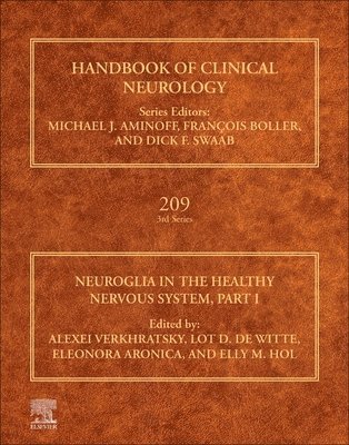 Neuroglia in the Healthy Nervous System, Part I, Inbunden