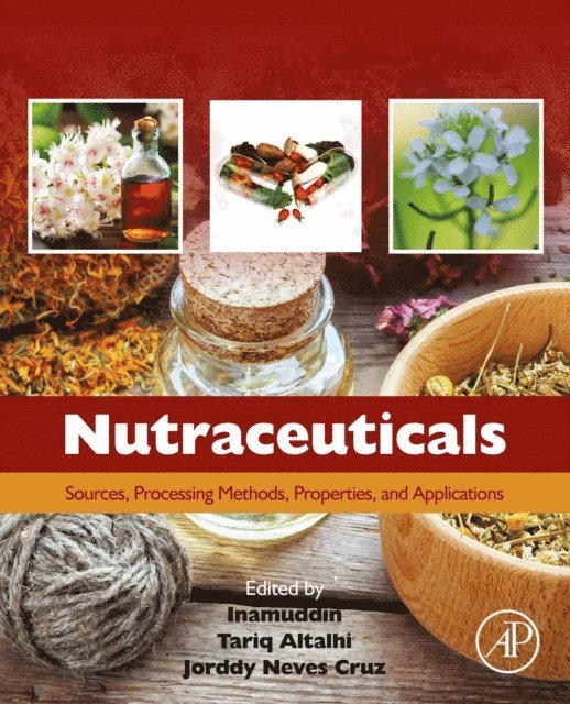 Inamuddin, Jorddy Neves Cruz, Tariq Altalhi - Nutraceuticals, E-bok