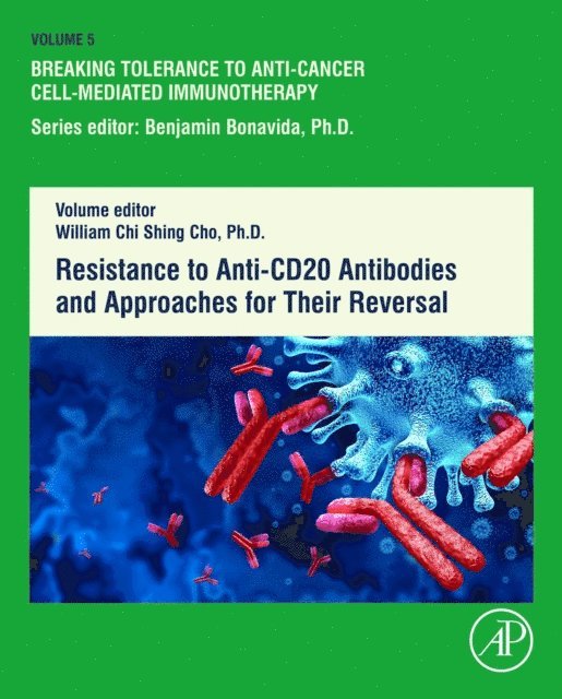 Resistance to Anti-CD20 Antibodies and Approaches for Their Reversal, E-bok