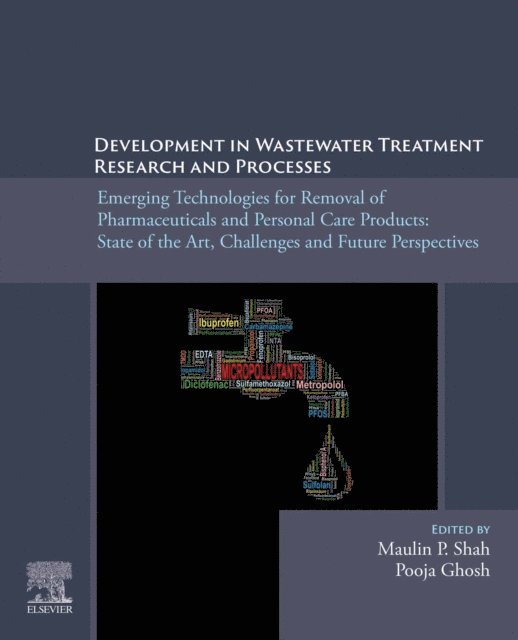 Pooja Ghosh, Maulin P. Shah - Development in Wastewater Treatment Research and Processes, E-bok