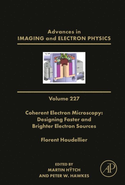 Martin Hytch, Peter W. Hawkes - Coherent Electron Microscopy: Designing Faster and Brighter Electron Sources, E-bok