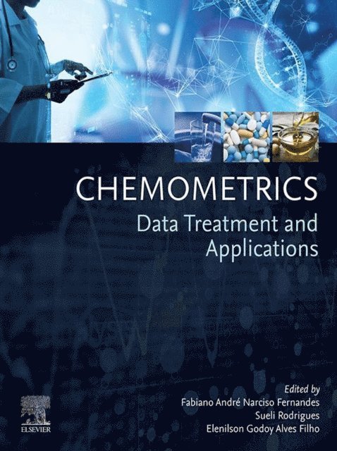 Elenilson Godoy Alves Filho, Sueli Rodrigues, Fabiano Andre Narciso Fernandes - Chemometrics, E-bok