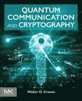 Quantum Communication and Cryptography