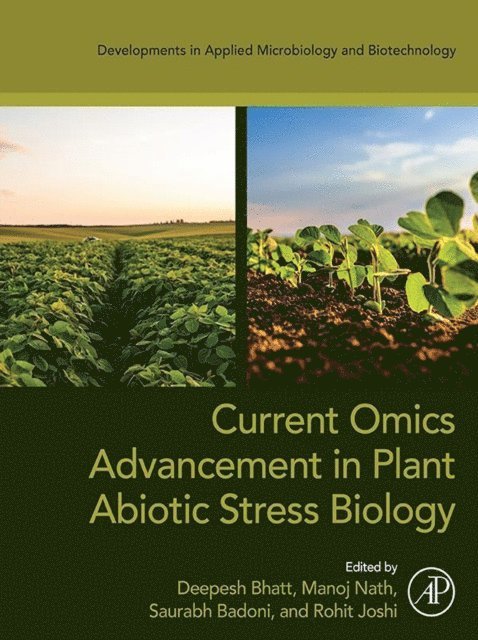 Rohit Joshi, Saurabh Badoni, Manoj Nath, Deepesh Bhatt - Current Omics Advancement in Plant Abiotic Stress Biology, E-bok