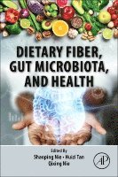 Shaoping Nie, Huizi Tan, Qixing Nie - Dietary Fiber, Gut Microbiota, and Health, Häftad