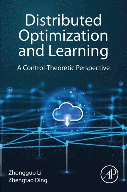 Zhengtao Ding, Zhongguo Li - Distributed Optimization and Learning, E-bok