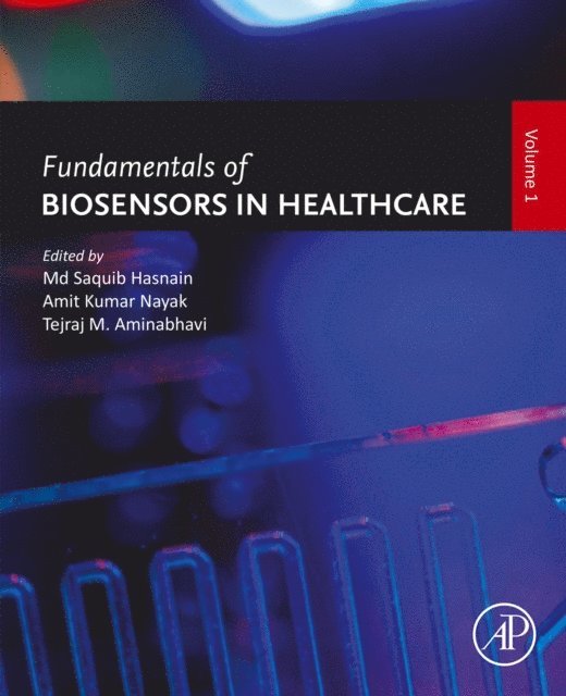 Tejraj M. Aminabhavi, Amit Kumar Nayak, Md Saquib Hasnain - Fundamentals of Biosensors in Healthcare, E-bok