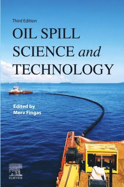 Merv Fingas - Oil Spill Science and Technology, E-bok. Tillgänglighet: Lägg i varukorg