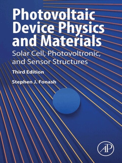 Stephen J. Fonash - Photovoltaic Device Physics and Materials, E-bok
