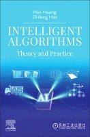 Han Huang, Zhifeng Hao - Intelligent Algorithms, Häftad