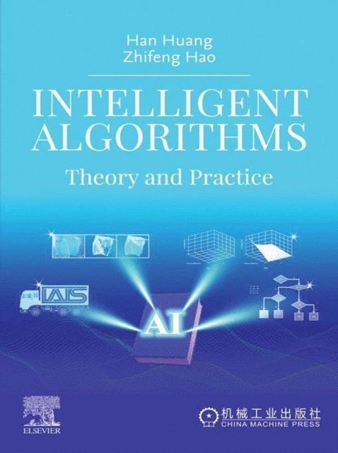 Zhifeng Hao, Han Huang - Intelligent Algorithms, E-bok