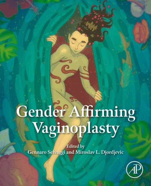 Miroslav L Djordjevic, Gennaro Selvaggi - Gender Affirming Vaginoplasty, E-bok