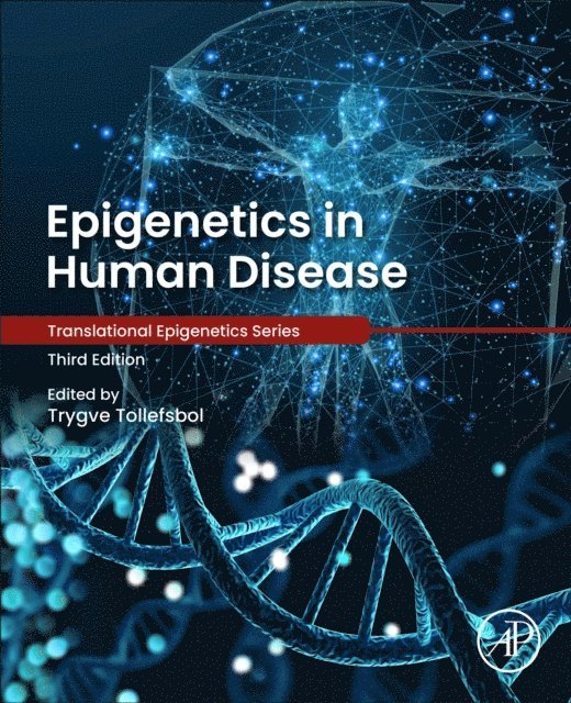 Trygve O. Tollefsbol - Epigenetics in Human Disease, E-bok