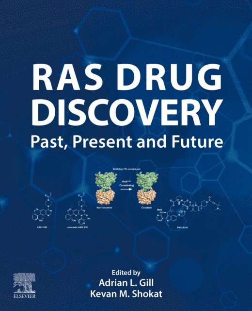 Kevan M. Shokat, Adrian Gill - RAS Drug Discovery, E-bok